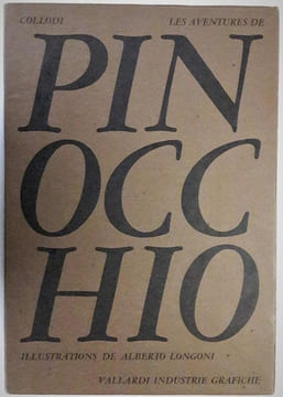 Les aventures de Pinocchio. Histoire d'un pantin. Illustrations d'Alberto Longoni.. COLLODI.