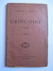 Gringoire. Comédie - Calmann Lévy, sd (1922). . BAINVILLE Théodore 
