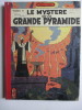 Blake et Mortimer, le mystère de la grande pyramide (tomes I & II). . Edgard Pierre Jacobs 