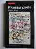 Picasso poète - Edition établie par Pascale Thorel.. Androula Michaël