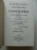 Nouveau manuel complet de typographie (Roret).. Antoine Frey