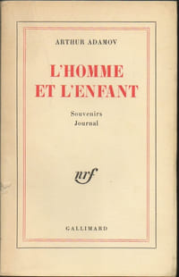 L'HOMME ET L'ENFANT. Souvenirs - Journal. [Signé par l'auteur]
