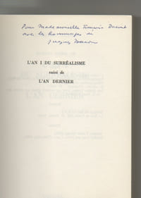 L'AN 1 DU SURRÉALISME, suivi de L'AN DERNIER [Signé par l'auteur]