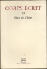 Revue CORPS ECRIT N° 25 : VUES DE CHINE.. Collectif : Georges-Emmanuel Clancier - Jean Duvignaud - Frédérick Tristan - Alain Nouvel - Pierre ...