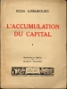 L'ACCUMULATION DU CAPITAL, contribution à l'explication économique de l'impérialisme, I. . LUXEMBOURG Rosa 