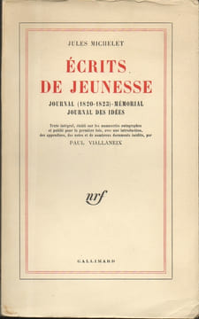 ECRITS DE JEUNESSE. Journal 1820-1823 - Mémorial - Journal des idées.. MICHELET Jules