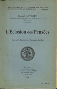 L'éclosion des pensées. Essai de dialectique sur l'association des idées.