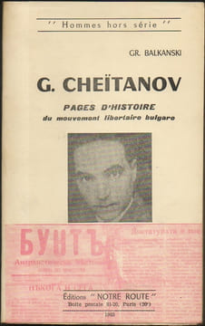 G. CHEITANOV. Pages d'histoire du mouvement libertaire bulgare.. BALKANSKI Gr.