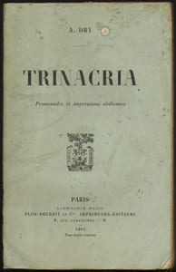 TRINACRIA. Promenades et impressions siciliennes.