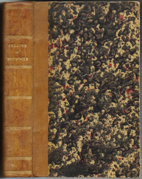 Théâtre de Sophocle. . SOPHOCLE - Emile PESSONNEAUX (trad.) - Jean RACINE (notes).