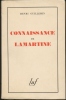 CONNAISSANCE DE LAMARTINE. (LAMARTINE) - Henri GUILLEMIN
