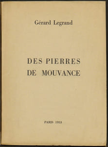 DES PIERRES DE MOUVANCE. [Édition originale]