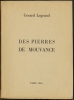 DES PIERRES DE MOUVANCE.. LEGRAND Gérard 