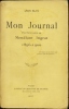 MON JOURNAL. Pour faire suite au "Mendiant ingrat, 1896-1900". Dix-sept mois en Danemark.. BLOY Léon