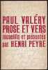 PROSE ET VERS. Recueillis et présentés par Henri Peyre . VALÉRY Paul 
