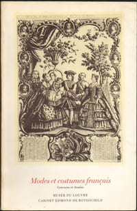 MODES ET COSTUMES FRANCAIS 1574 - 1815. Gravures et dessins. Catalogue d'exposition.