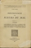 PSYCHOLOGIE DES "FLEURS DU MAL". Tome IV (4), volume 1 : L'HOMME, première partie.. (BAUDELAIRE) - BOPP Léon