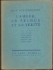 L'AMOUR, LE PRINCE ET LA VÉRITÉ [Exemplaire sur vélin]. SCHLUMBERGER Jean - ROSOY Jeanne (illistr.)