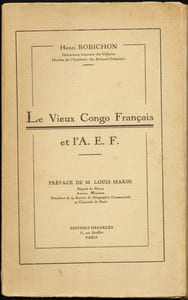 LE VIEUX CONGO FRANÇAIS ET L'A.E.F.