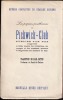 LES PAPIERS POSTHUMES DU PICKWICK-CLUB. Publiés par Boz et apportant la fidèle relation des tribulations, des voyages et des aventures sportives et ...