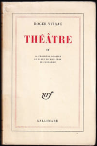 THÉÂTRE, IV (4) : La Croisière oubliée - Le Sabre de mon père - Le Condamné.