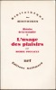 L'USAGE DES PLAISIRS. Histoire de la sexualité, 2. FOUCAULT Michel
