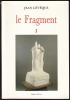 LE FRAGMENT I. LÉVÊQUE Jean