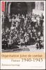 ORGANISATION JUIVE DE COMBAT. Résistance / sauvetage, France 1940 - 1945. . Les Anciens de la Résistance juive en France