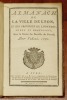 Almanach de la Ville de Lyon et des Provinces de Lyonnois, Forez et Beaujolois ; Avec la Notice des Paroisses du Diocese. Pour l'Année 1771.. ...