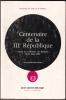 CENTENAIRE DE LA IIIè RÉPUBLIQUE. Actes du colloque de Rennes 15/17 mai 1975.. Universités de Caen et de Rennes - Collectif