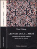 L'ENVERS DE LA LIBERTÉ. L'invention d'un imaginaire spinoziste dans la France des Lumières.. (SPINOZA) - CITTON Yves