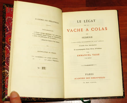 LE LÉGAT DE LA VACHE À COLAS, de Sedege. Complainte huguenote du XVIè siècle, précédée d'une Introduction et accompagnée d'une Glose d'Orléans par ...