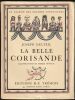 LA BELLE CORISANDE [Signé par l'auteur]. DELTEIL Joseph - DEVAUX Pierre (illustrations)