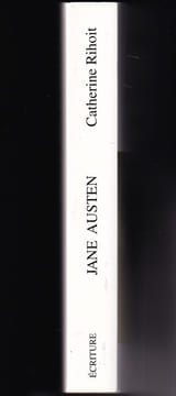 JANE AUSTEN, UN COEUR REBELLE. Biographie.. (AUSTEN Jane) - RIHOIT Catherine
