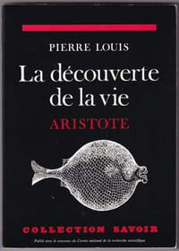 ARISTOTE. La Découverte de la vie