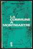 LA COMMUNE A MONTMARTRE. 23 mai 1871.. REMY Tristan