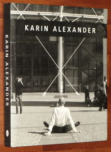 KARIN ALEXANDER. Fotografias 1955 - 2009.