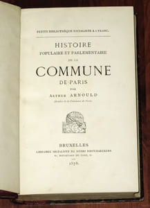 HISTOIRE POPULAIRE ET PARLEMENTAIRE DE LA COMMUNE DE PARIS. Complète en 3 tomes reliés en un volume. [Édition originale]