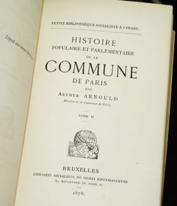 HISTOIRE POPULAIRE ET PARLEMENTAIRE DE LA COMMUNE DE PARIS. Complète en 3 tomes reliés en un volume. [Édition originale]