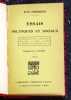 ESSAIS POLITIQUES ET SOCIAUX. L'homme réformateur - L'aristocratie - L'éducation  - La guerre - La femme - Le prédicateur - Le scholar - La destinée ...