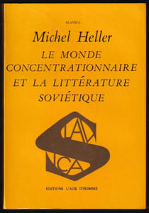 LE MONDE CONCENTRATIONNAIRE ET LA LITTÉRATURE SOVIÉTIQUE