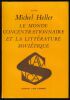 LE MONDE CONCENTRATIONNAIRE ET LA LITTÉRATURE SOVIÉTIQUE. HELLER Michel