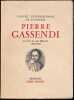 PIERRE GASSENDI. Sa vie et son oeuvre 1592 - 1655. . (GASSENDI) - BERR Henri - Centre international de synthèse