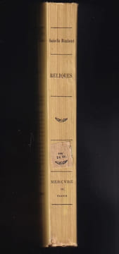 RELIQUES. Rimbaud mourant - Mon frère Arthur - Le Dernier Voyage de Rimbaud - Rimbaud catholique - Dans les remous de la bataille (passages censurés). ...