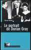 LE PORTRAIT DE DORIAN GRAY. WILDE Oscar