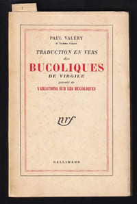 LES BUCOLIQUES. Traduction  en vers des "Bucoliques" de Virgile par Paul Valéry. Précédé de VARIATIONS SUR LES BUCOLIQUES. [Exemplaire sur pur fil]