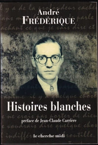 HISTOIRES BLANCHES.