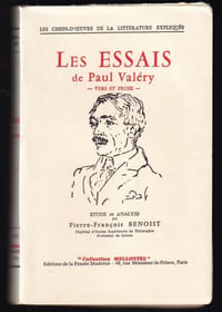 LES ESSAIS DE PAUL VALÉRY. Vers et prose. Étude et analyse par P.-F. Benoist.