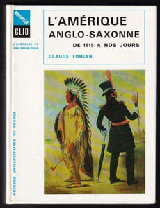 L'AMÉRIQUE ANGLO-SAXONNE DE 1815 A NOS JOURS.