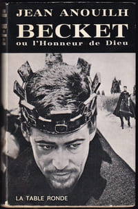 BECKET OU L'HONNEUR DE DIEU. [Avec jaquette]